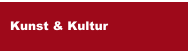 Kunst & Kultur