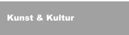 Kunst & Kultur